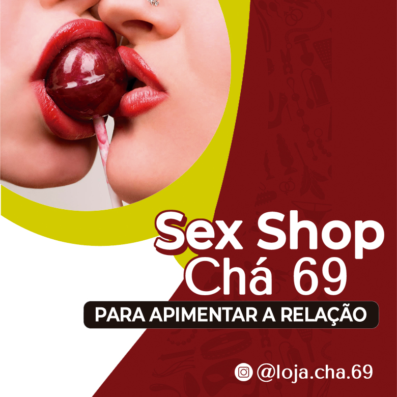SEX SHOP -  CHÁ 69