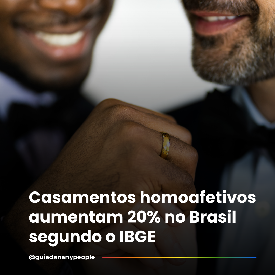 Casamentos homoafetivos aumentam 20% no Brasil segundo IBGE.