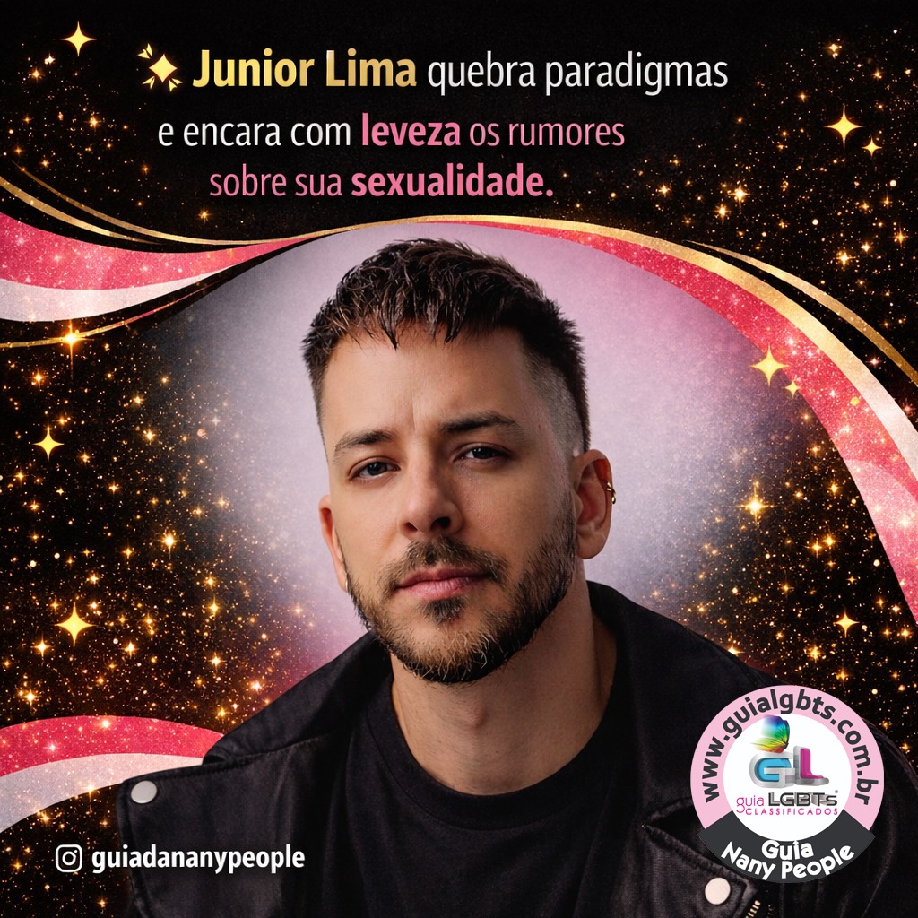 ✨ Junior Lima quebra paradigmas e encara com leveza os rumores sobre sua sexualidade: