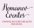 FESTAS E ANIMAÇÃO - ROMANOV EVENTOS
